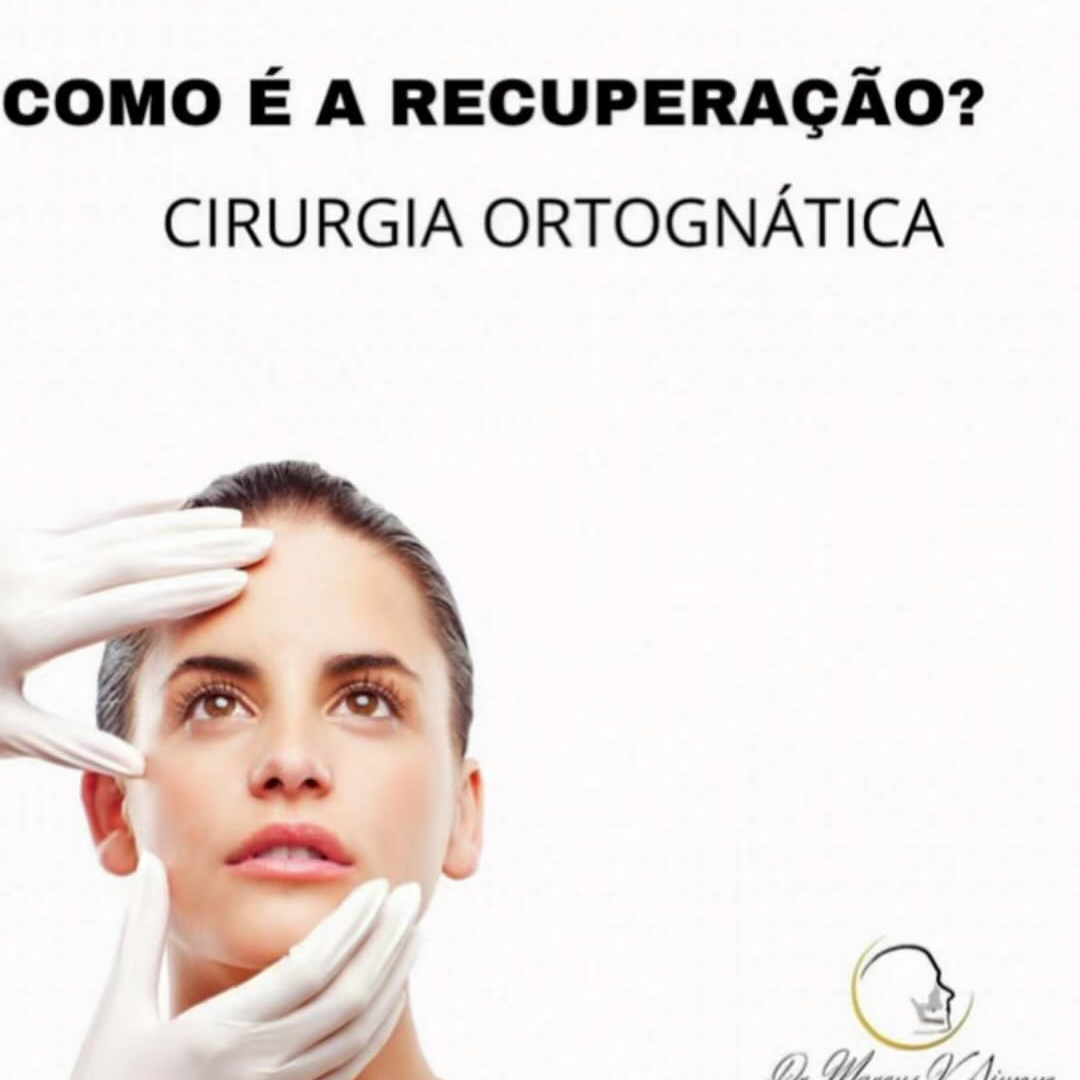 Recuperação da Cirurgia Ortognática-Como ela é feita