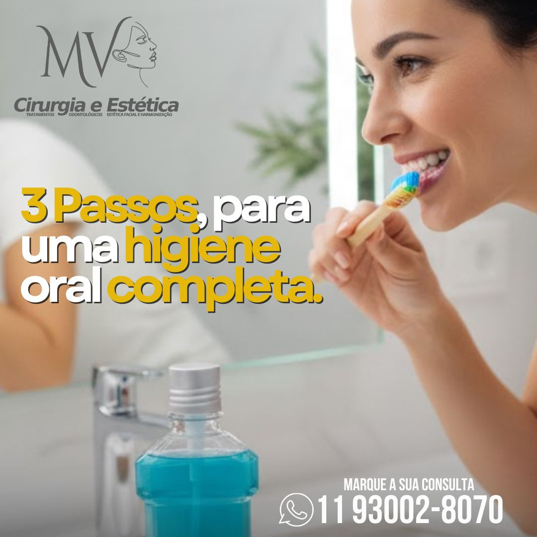 3 passos para higiene oral completa-Saiba mais 3 passos para higiene oral completa-Saiba mais