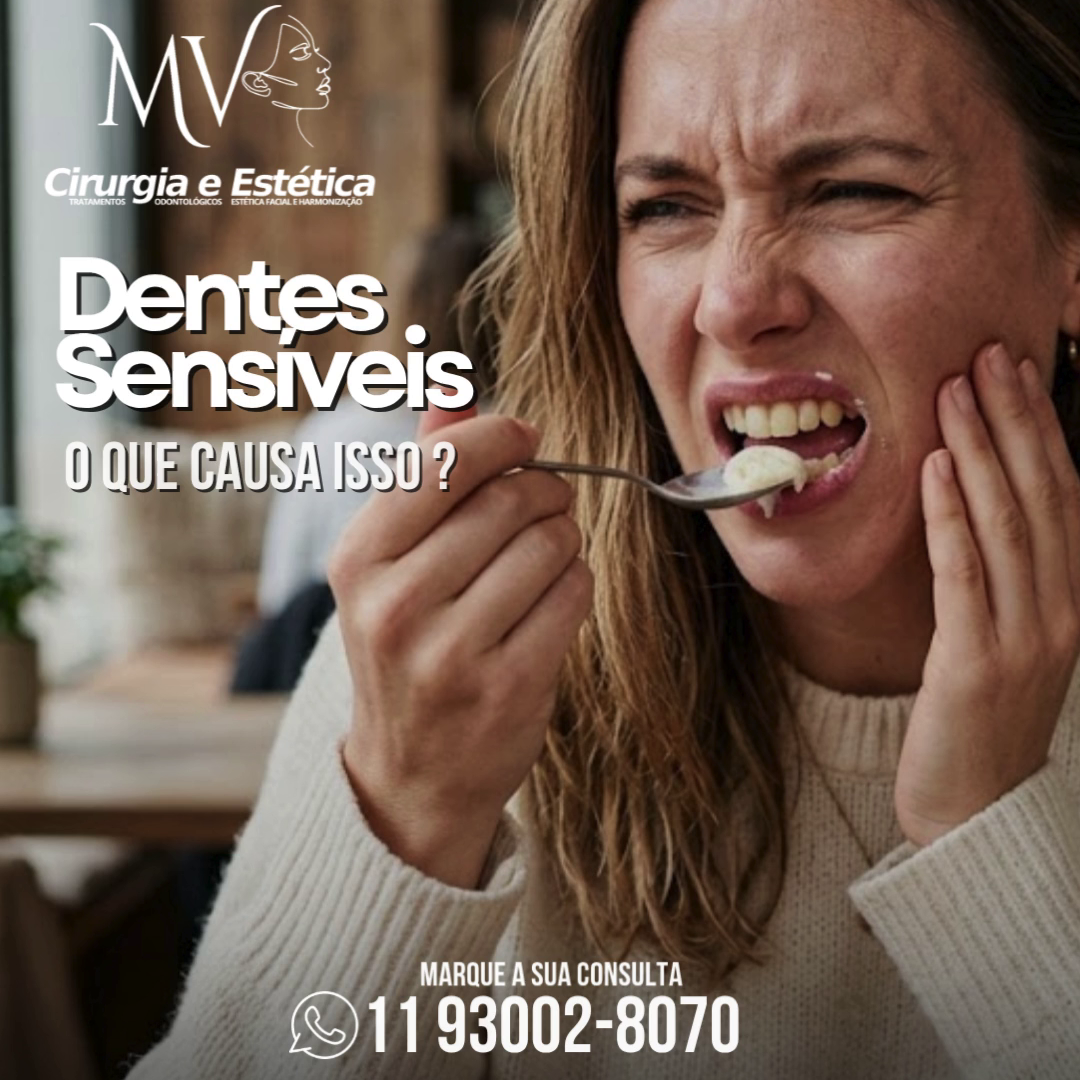 Dentes Sensíveis-o que causa isso